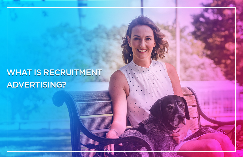 What is Recruitment Advertising - And what can HR Managers learn from real estate?