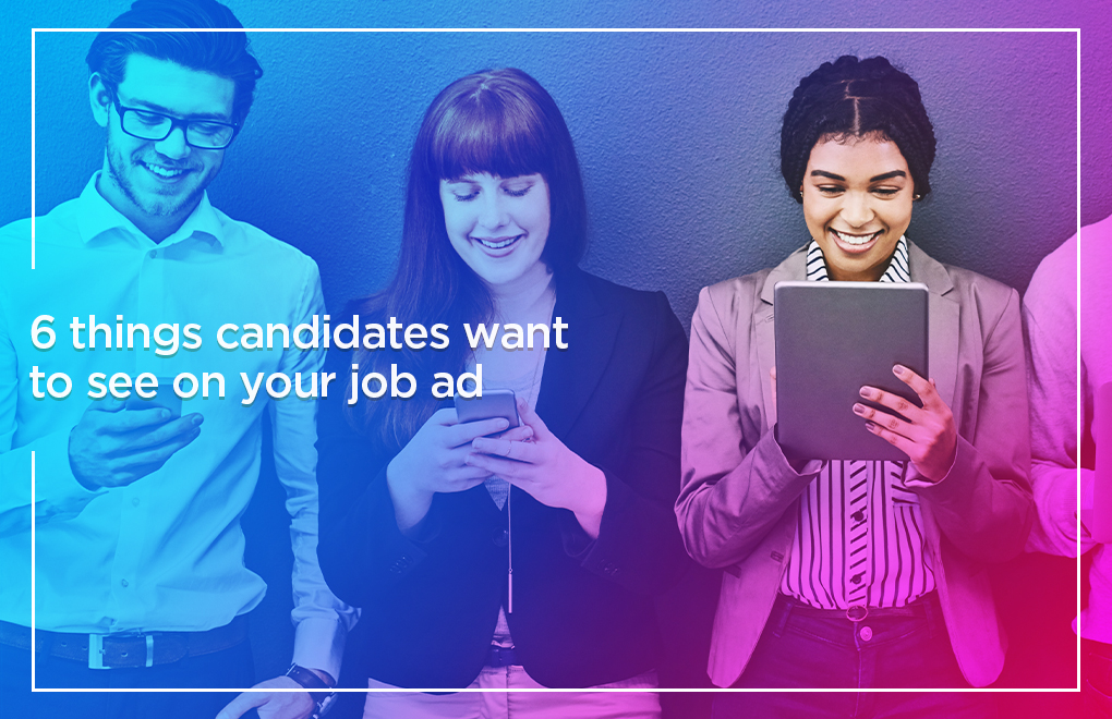 7 things candidates want to see on your job ad